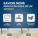 Savon noir à l’huile de lin pour les sols intérieurs